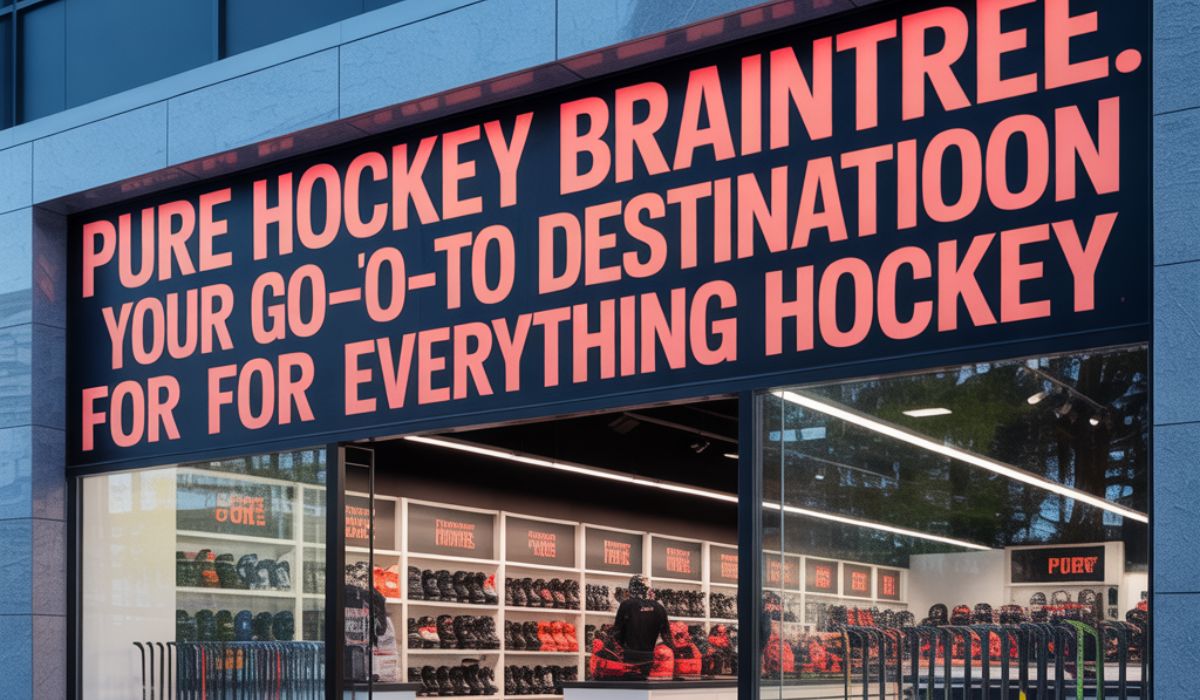 Pure Hockey Braintree: Your Go-To Destination for Everything Hockey