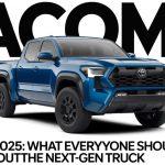 Tacoma 2025: What Everyone Should Know About the Next-Gen Truck