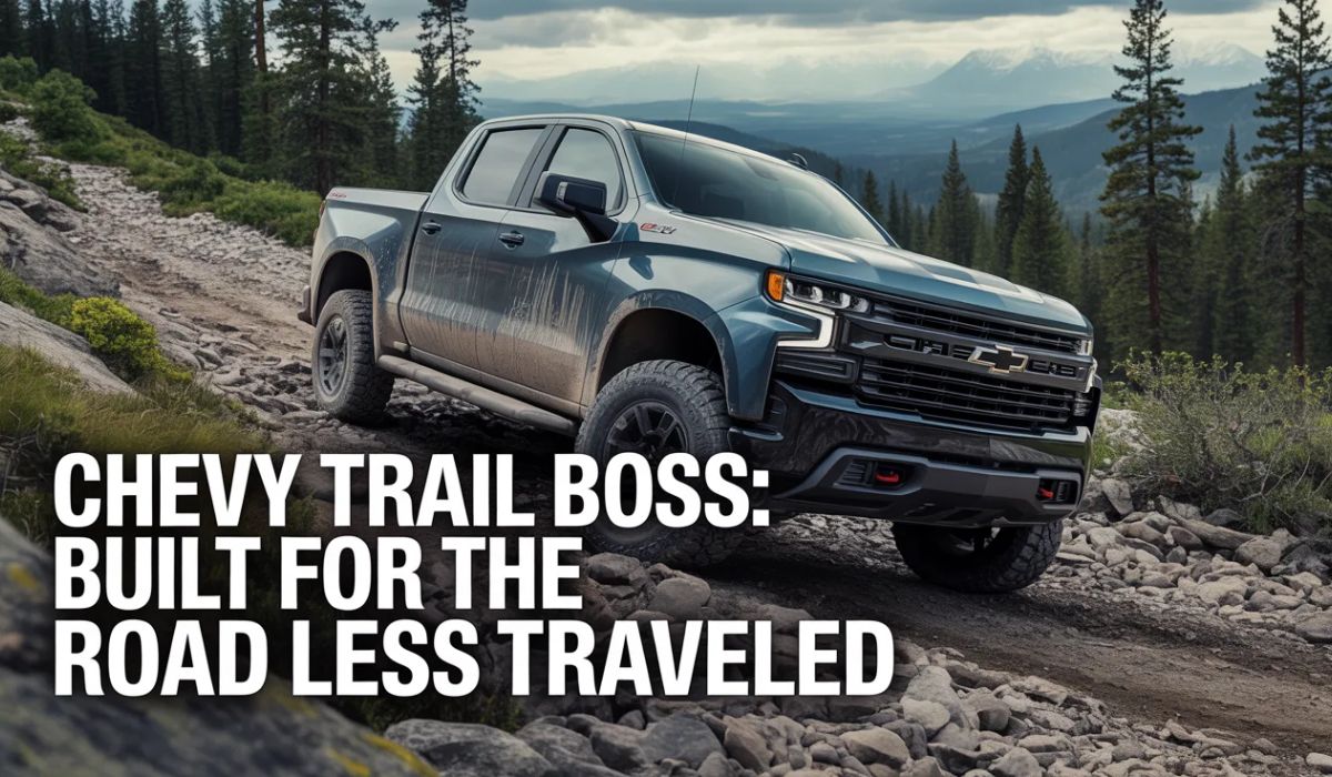 Chevy Trail Boss: Built for the Road Less Traveled
