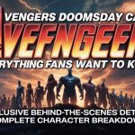 Avengers Doomsday Cast: Everything Fans Want to Know